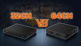 32-Channel vs 64-Channel NVR for Warehouses